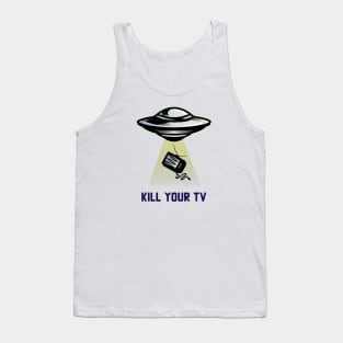 Kill Your TV Tank Top